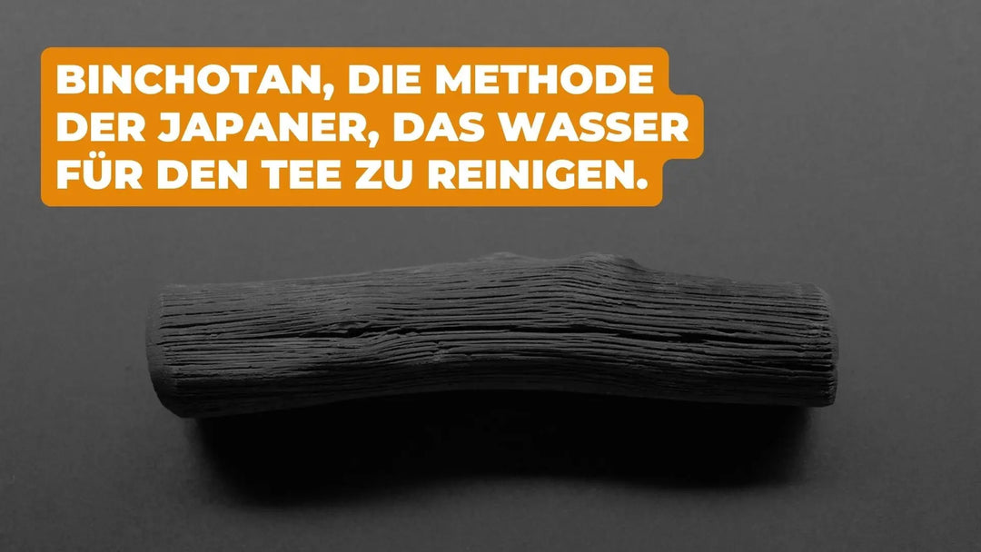 Binchotan die Methode der Japaner das Wasser für den Tee