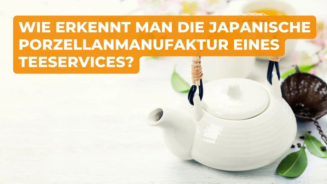 Wie Erkennt Man die Japanische Porzellanmanufaktur