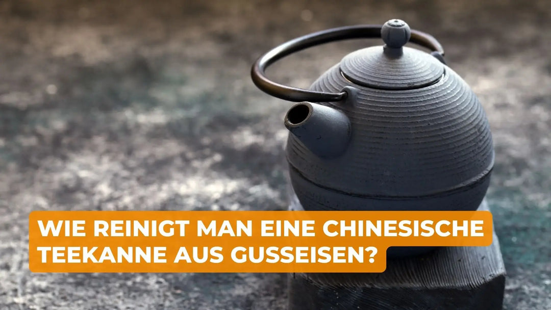 Wie Reinigt Man eine Chinesische Teekanne aus Gusseisen?